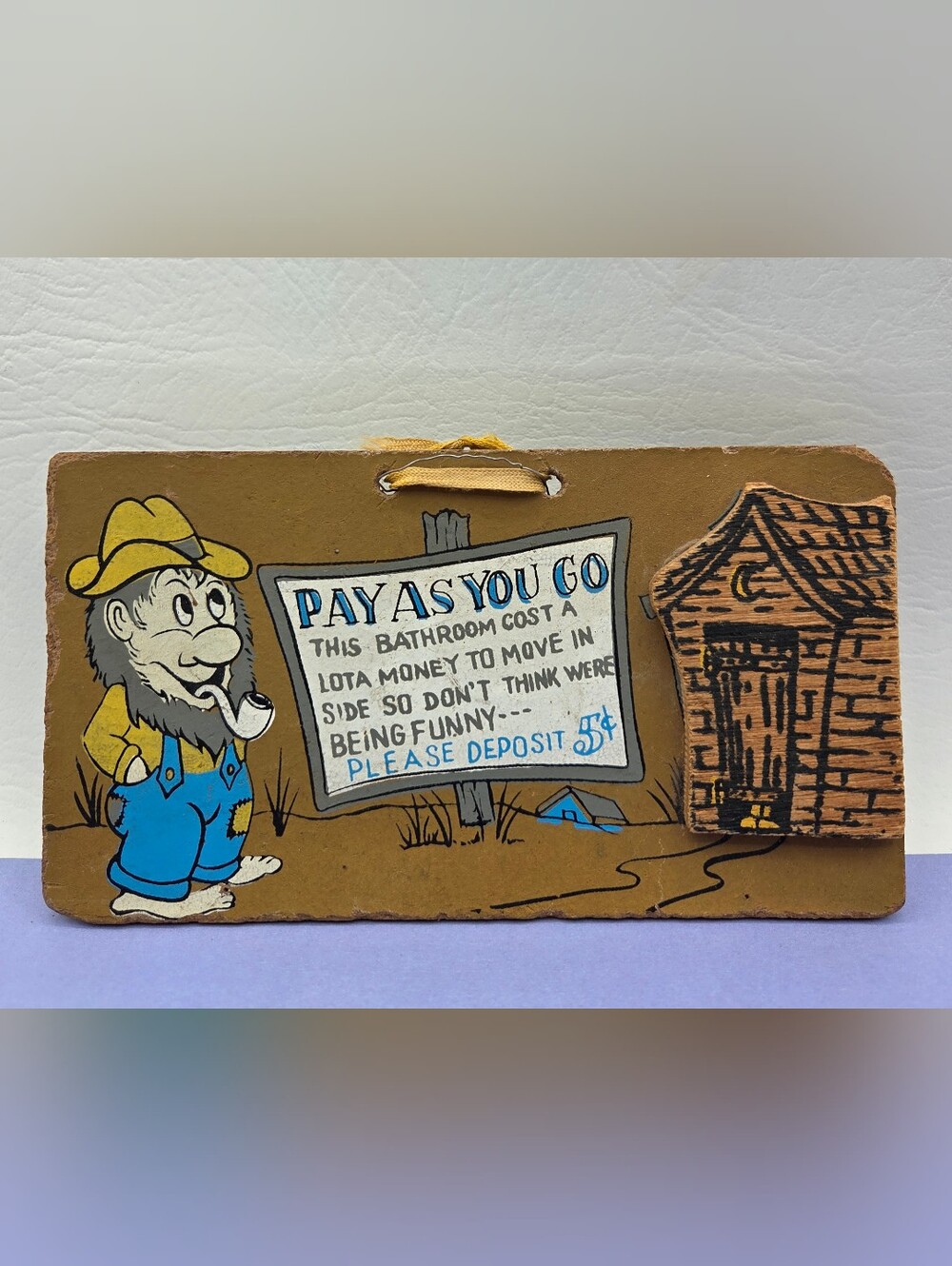 Vintage Country Hillbilly Bathroom Sign Pay As You Go Humorous Gag Gift Plaque.